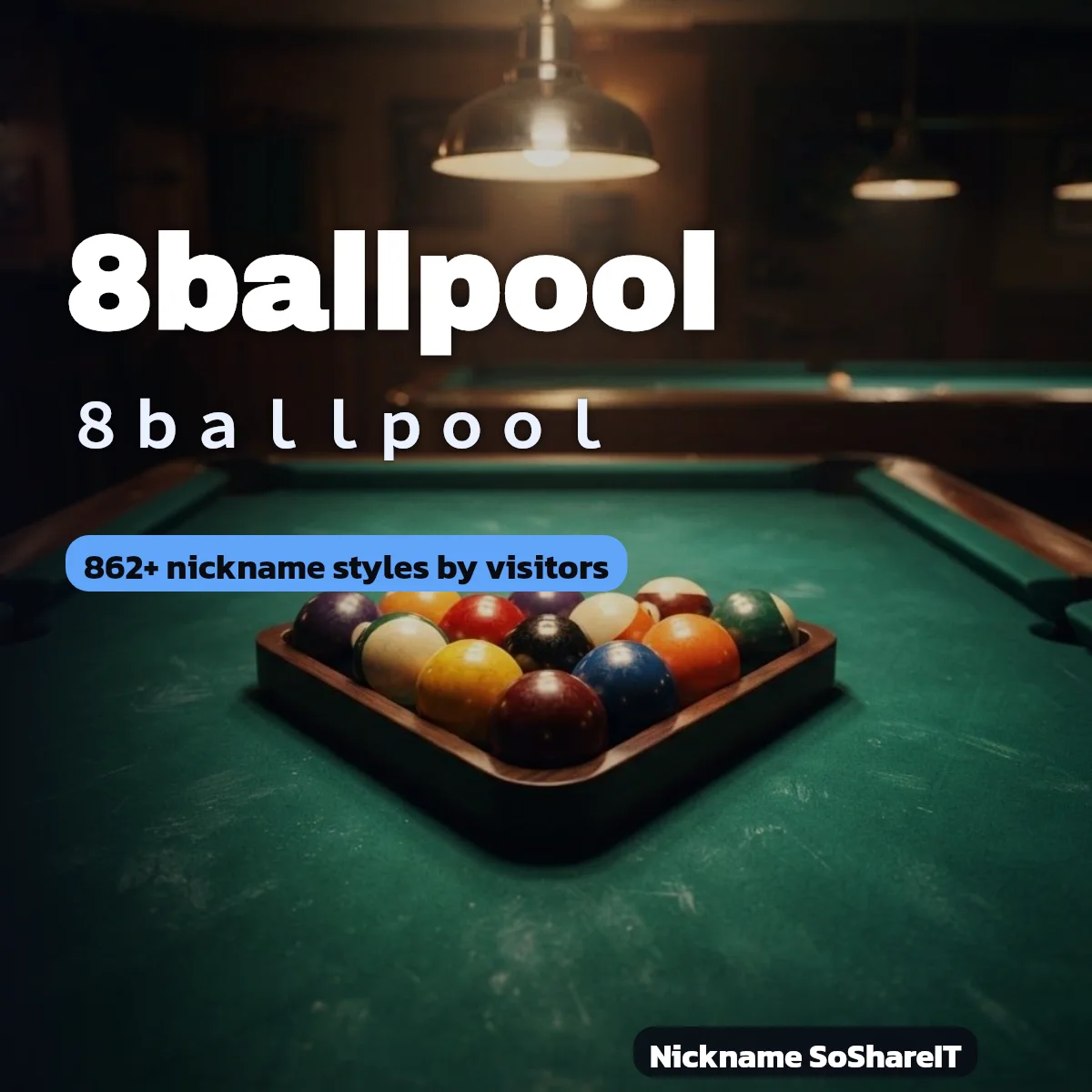 8ballpool nickname styles on Nickname SoShareIT