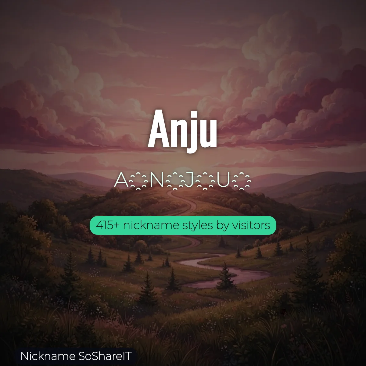 Anju nickname styles on Nickname SoShareIT
