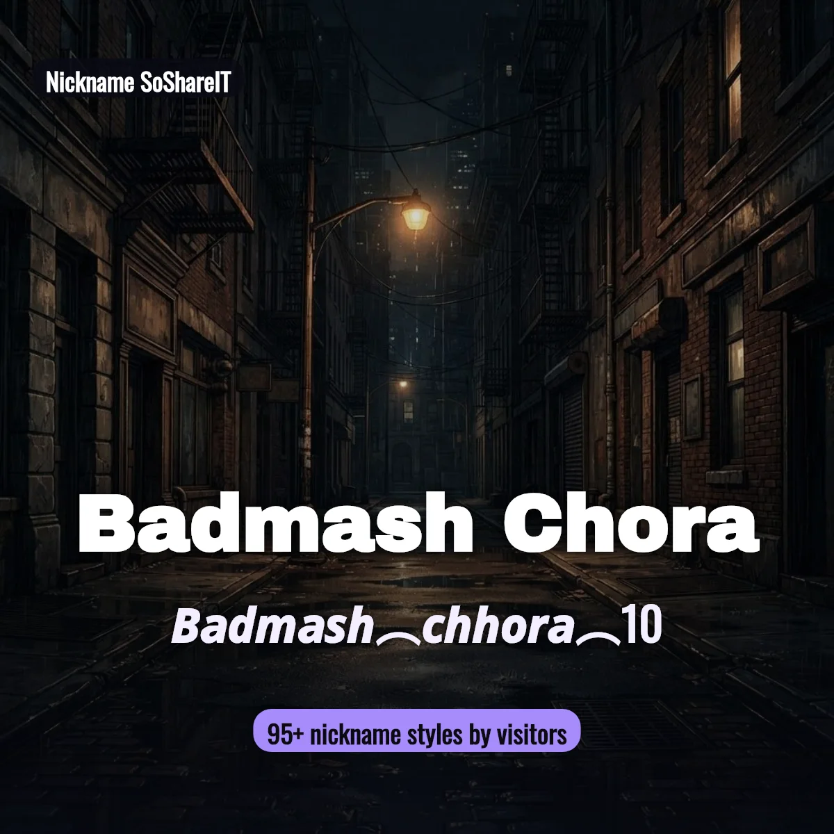 Badmash Chora nickname styles on Nickname SoShareIT