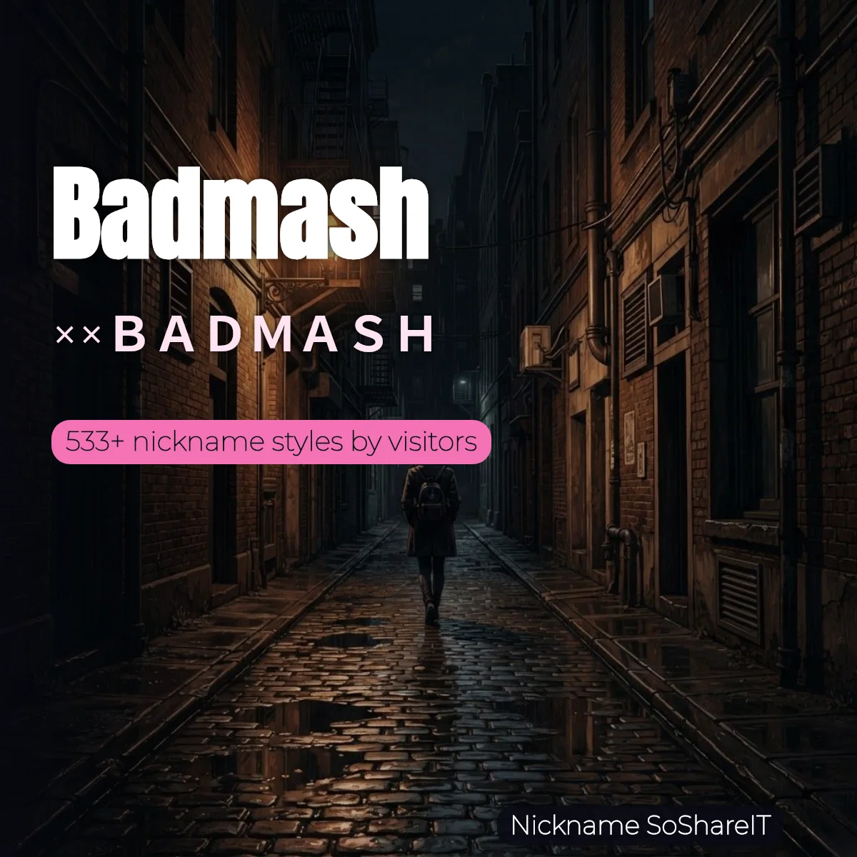 Badmash nickname styles on Nickname SoShareIT