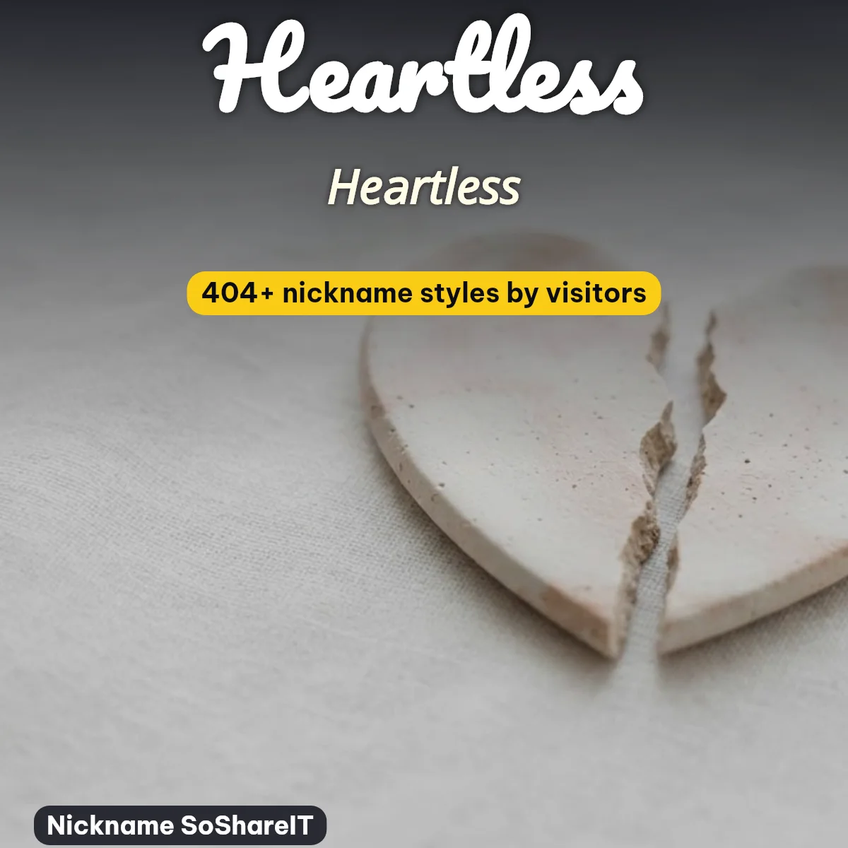 Heartless nickname styles on Nickname SoShareIT