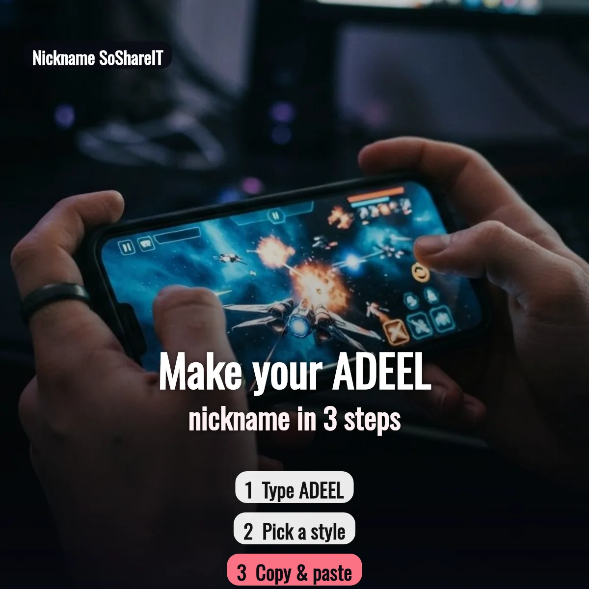 How to make an ADEEL nickname in 3 steps