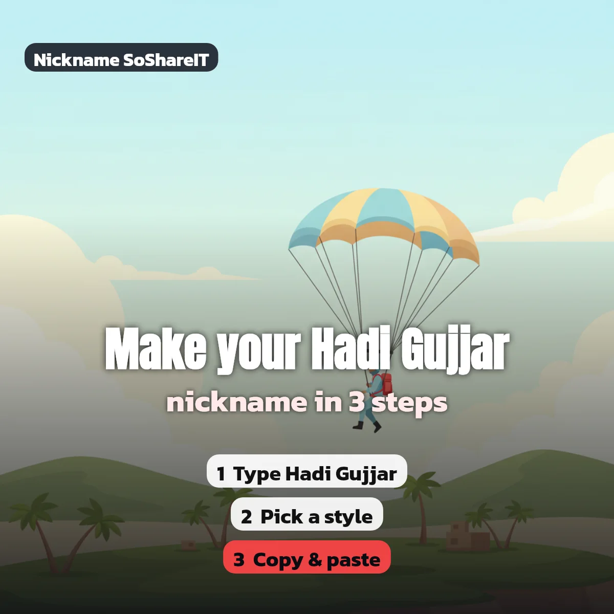 How to make a Hadi Gujjar nickname in 3 steps