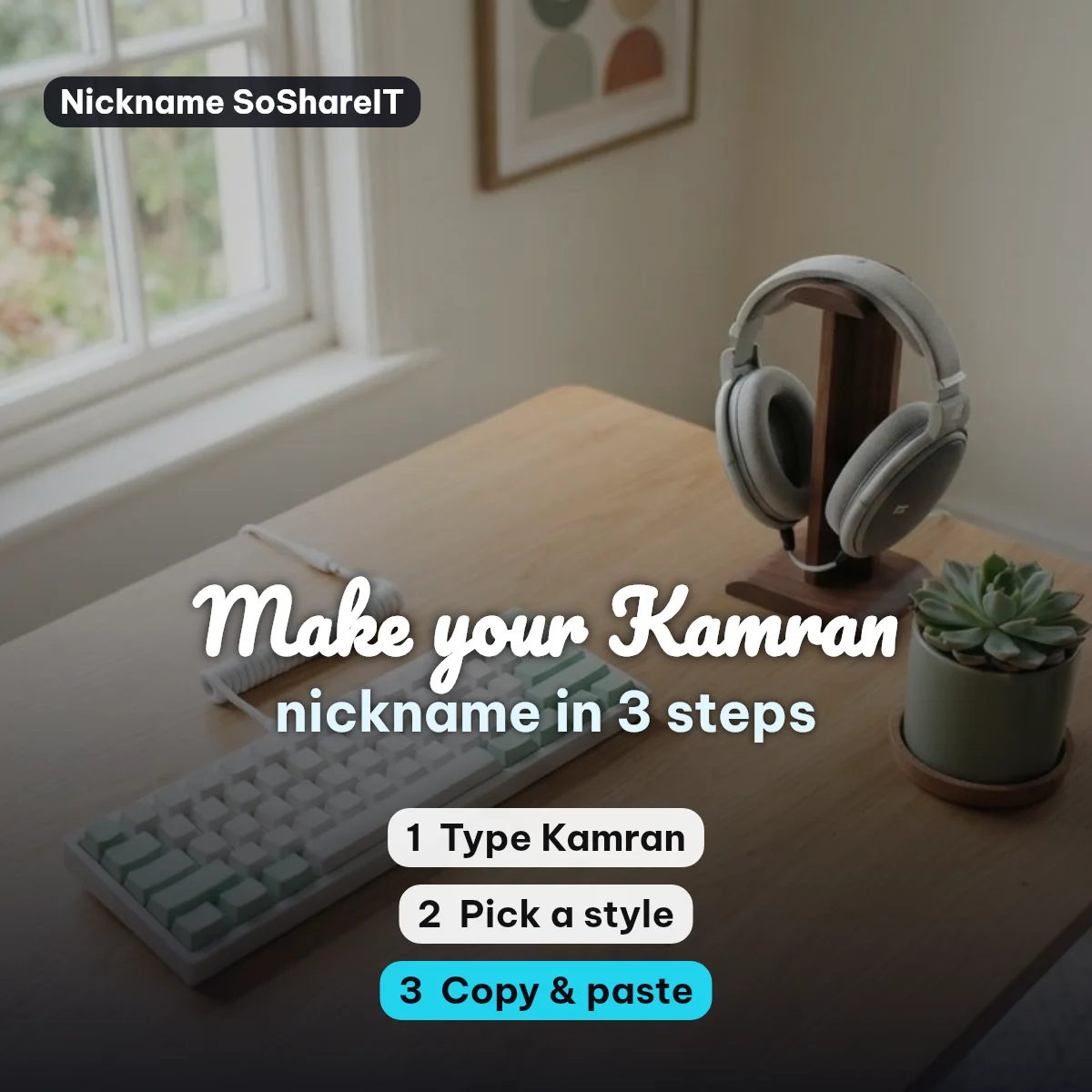 How to make a Kamran nickname in 3 steps