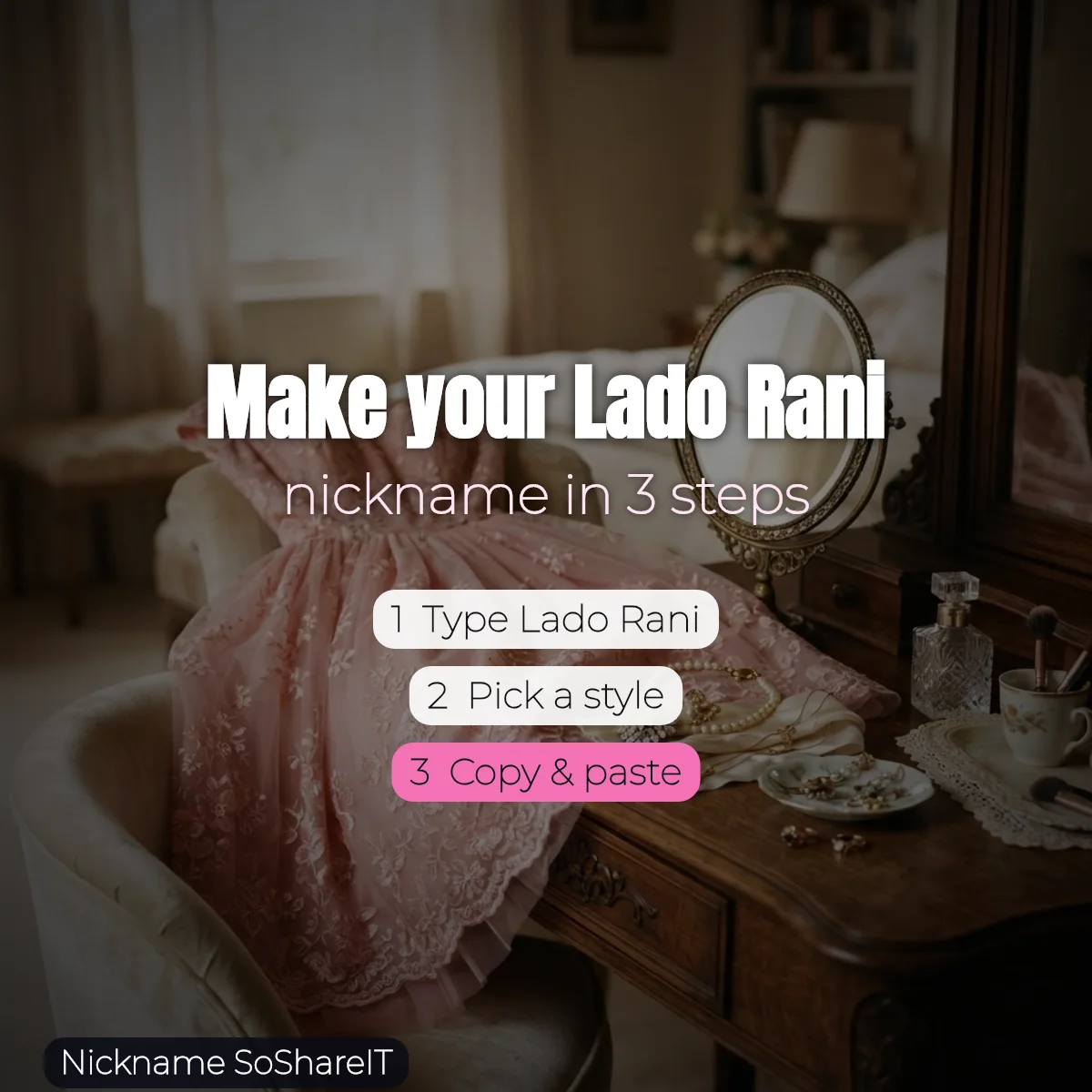 How to make a Lado Rani nickname in 3 steps