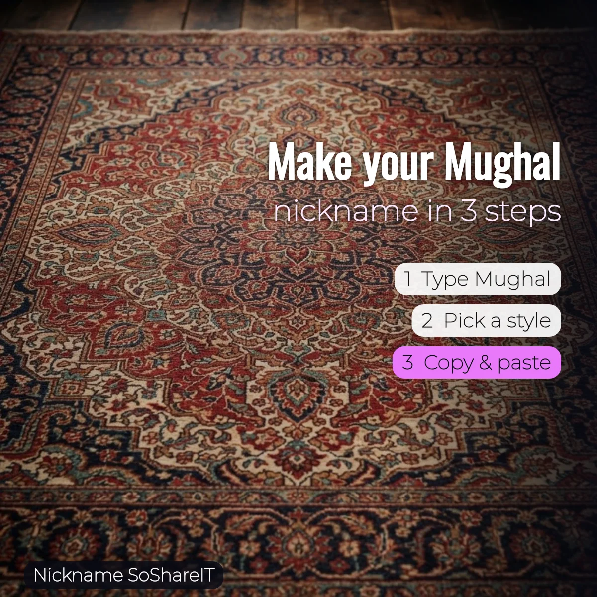 How to make a Mughal nickname in 3 steps
