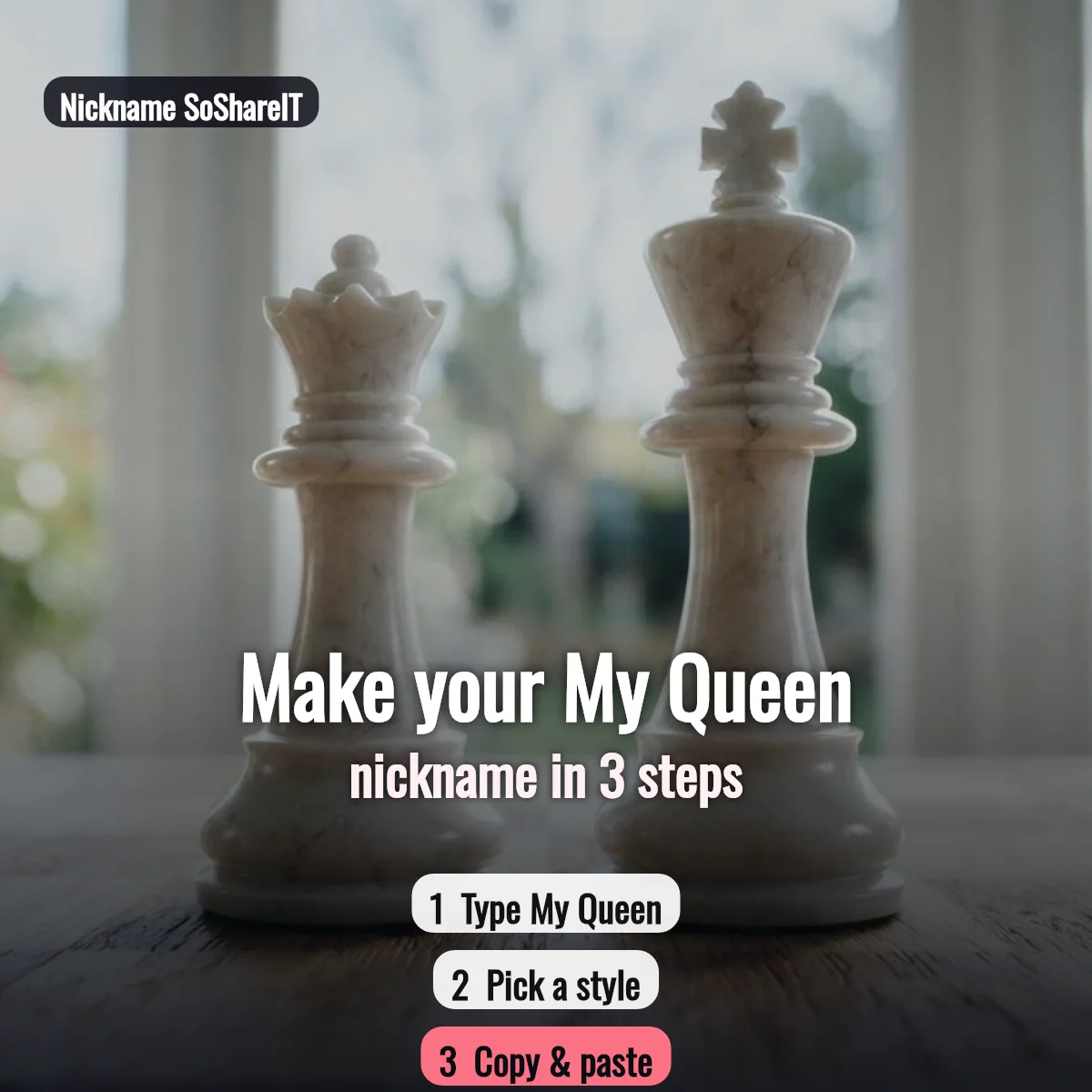 How to make a My Queen nickname in 3 steps