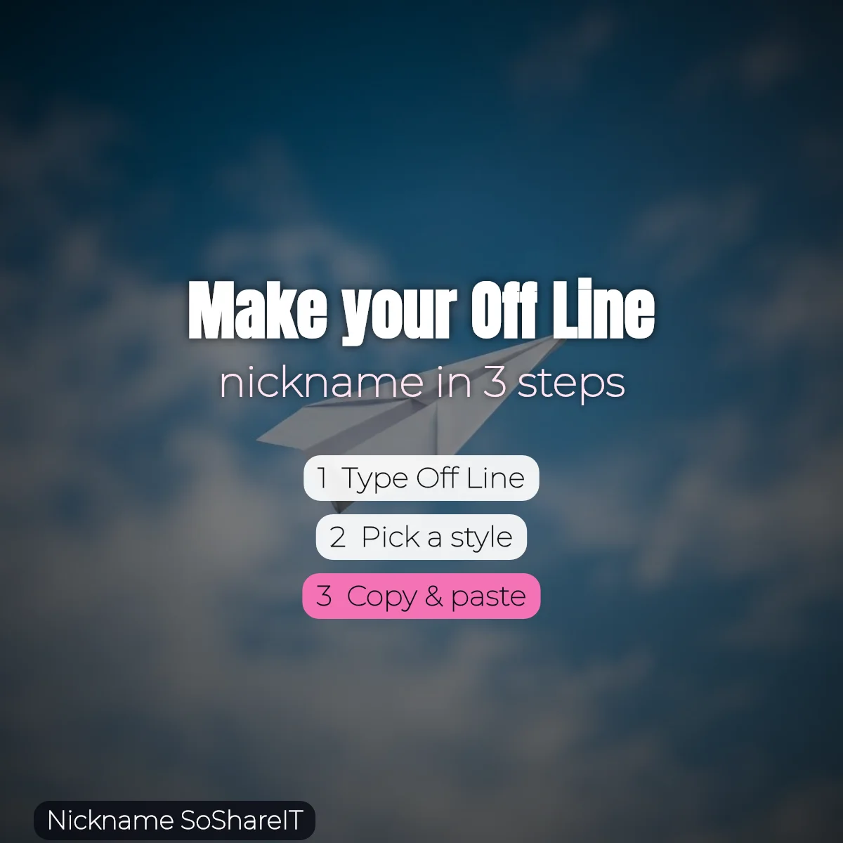 How to make an Off Line nickname in 3 steps