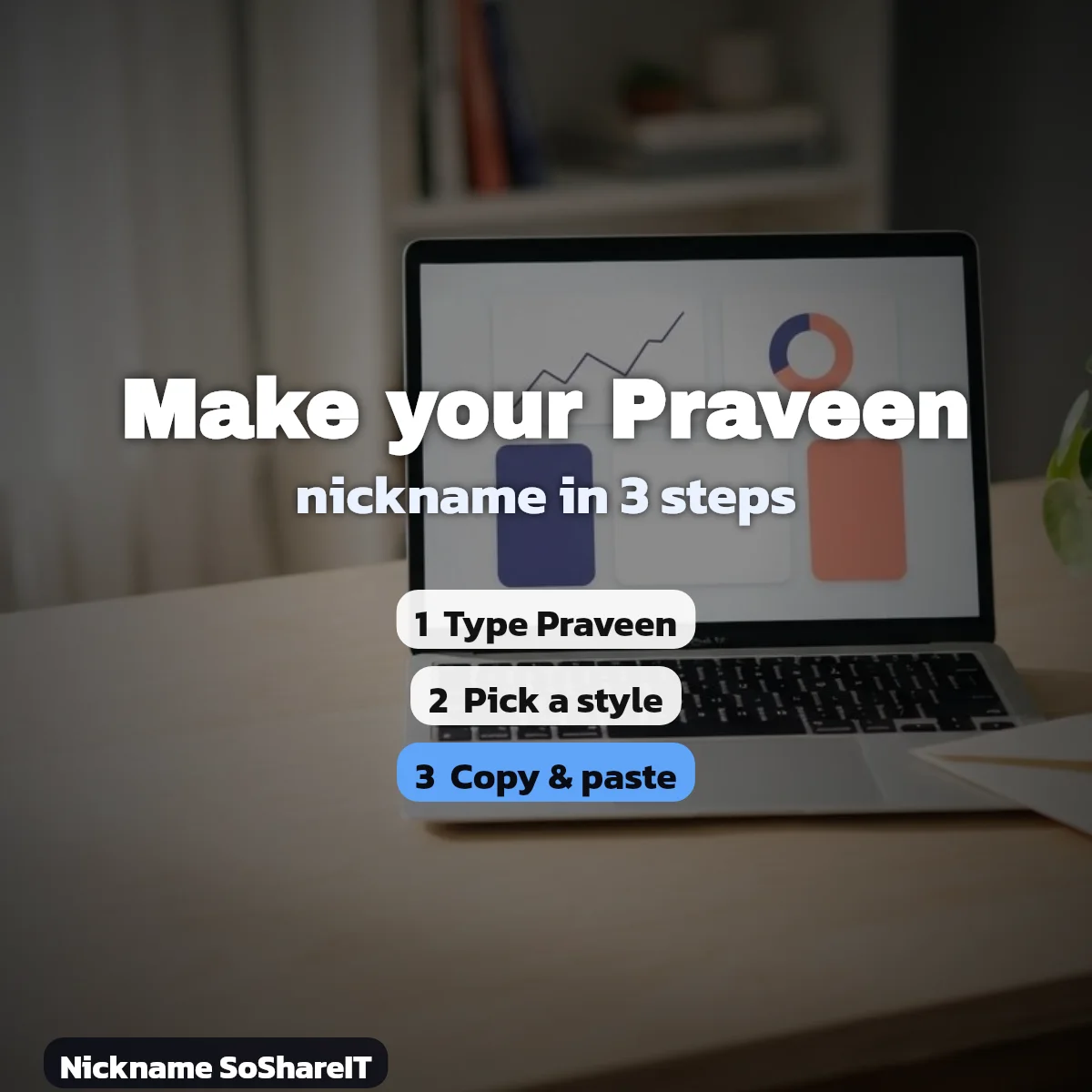 How to make a Praveen nickname in 3 steps