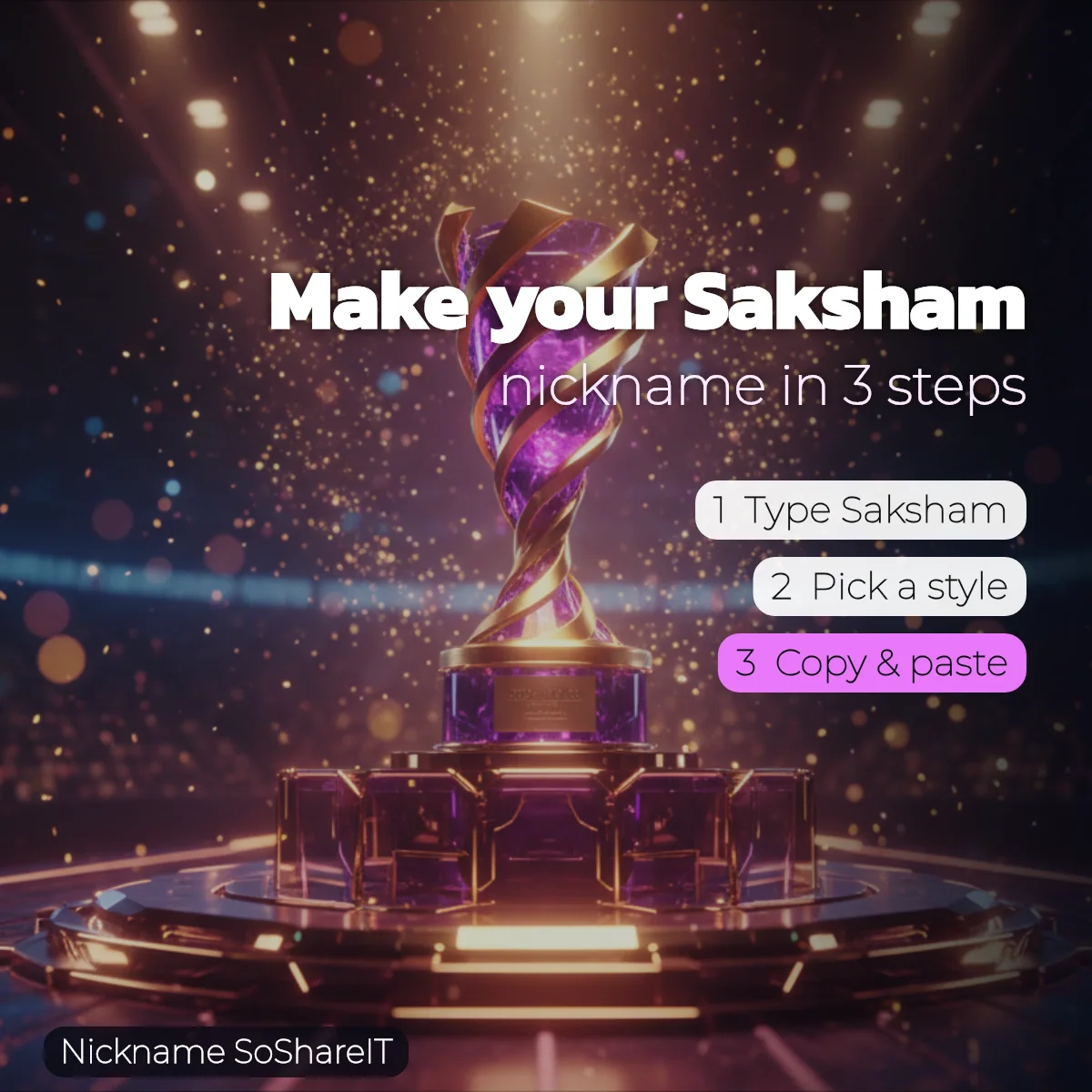 How to make a Saksham nickname in 3 steps