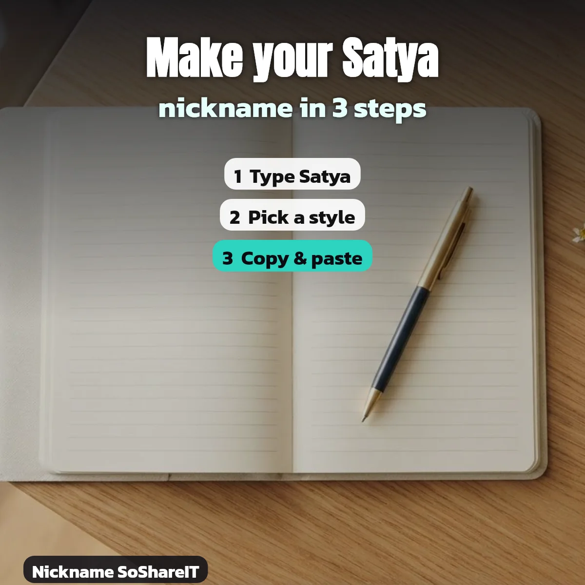 How to make a Satya nickname in 3 steps