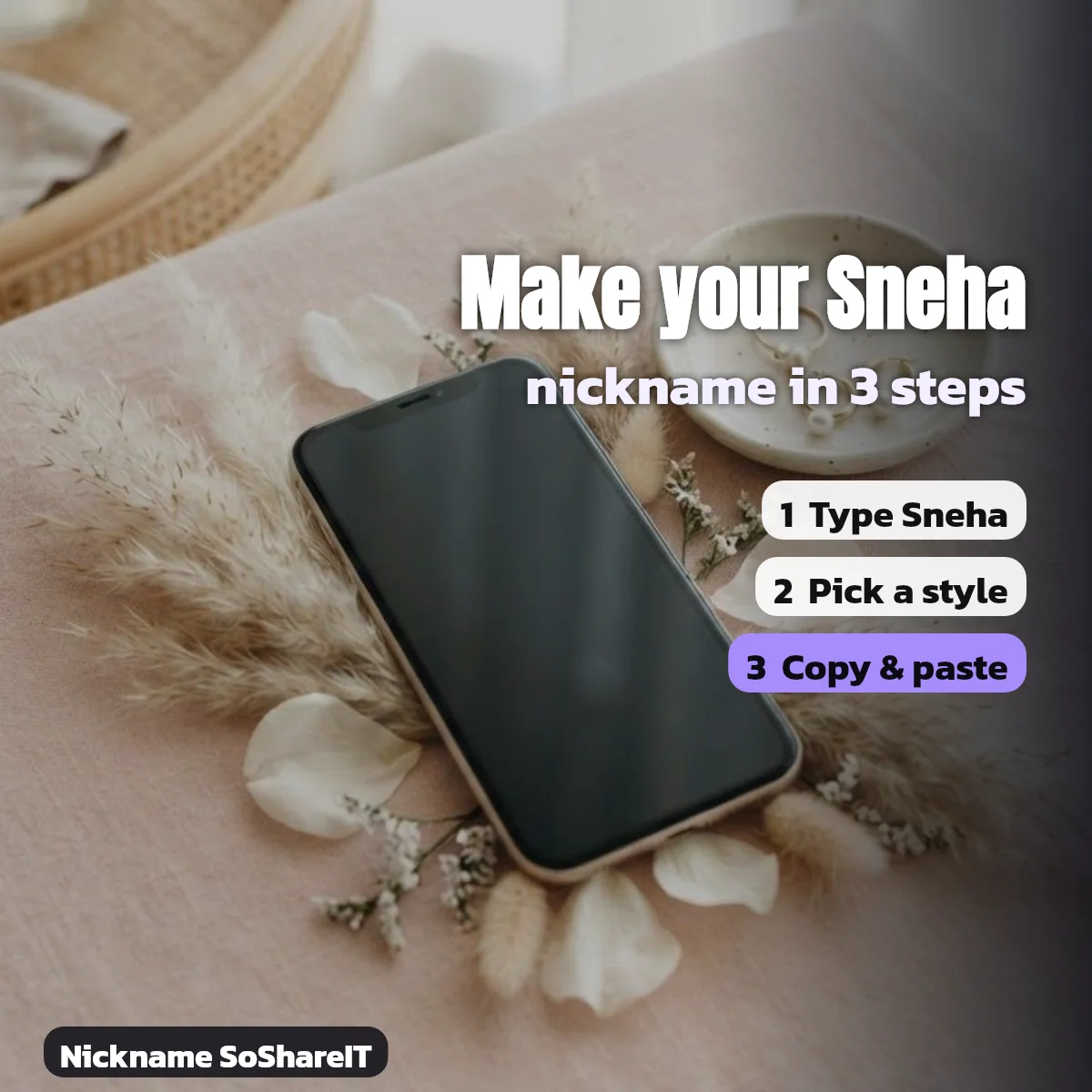 How to make a Sneha nickname in 3 steps