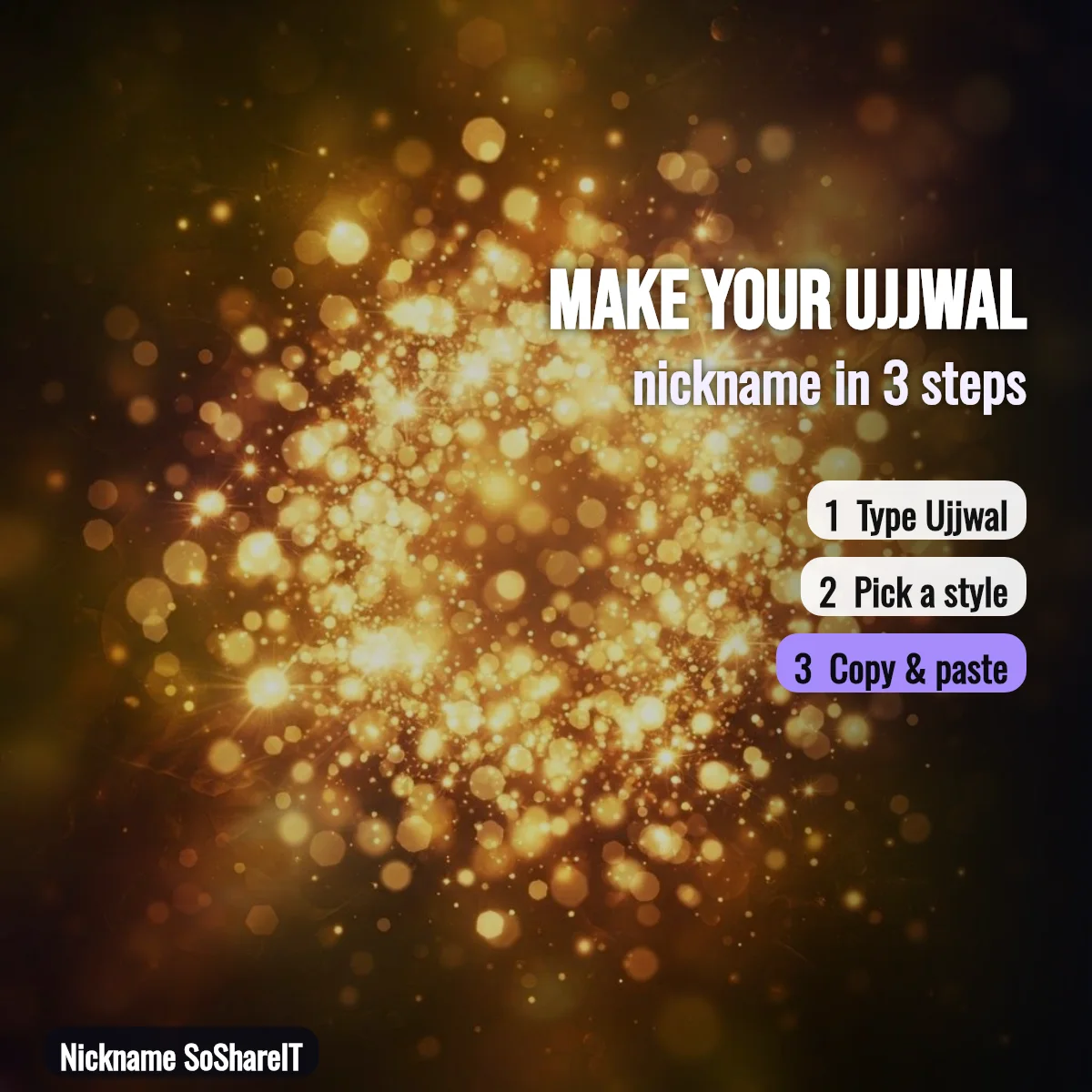 How to make an Ujjwal nickname in 3 steps