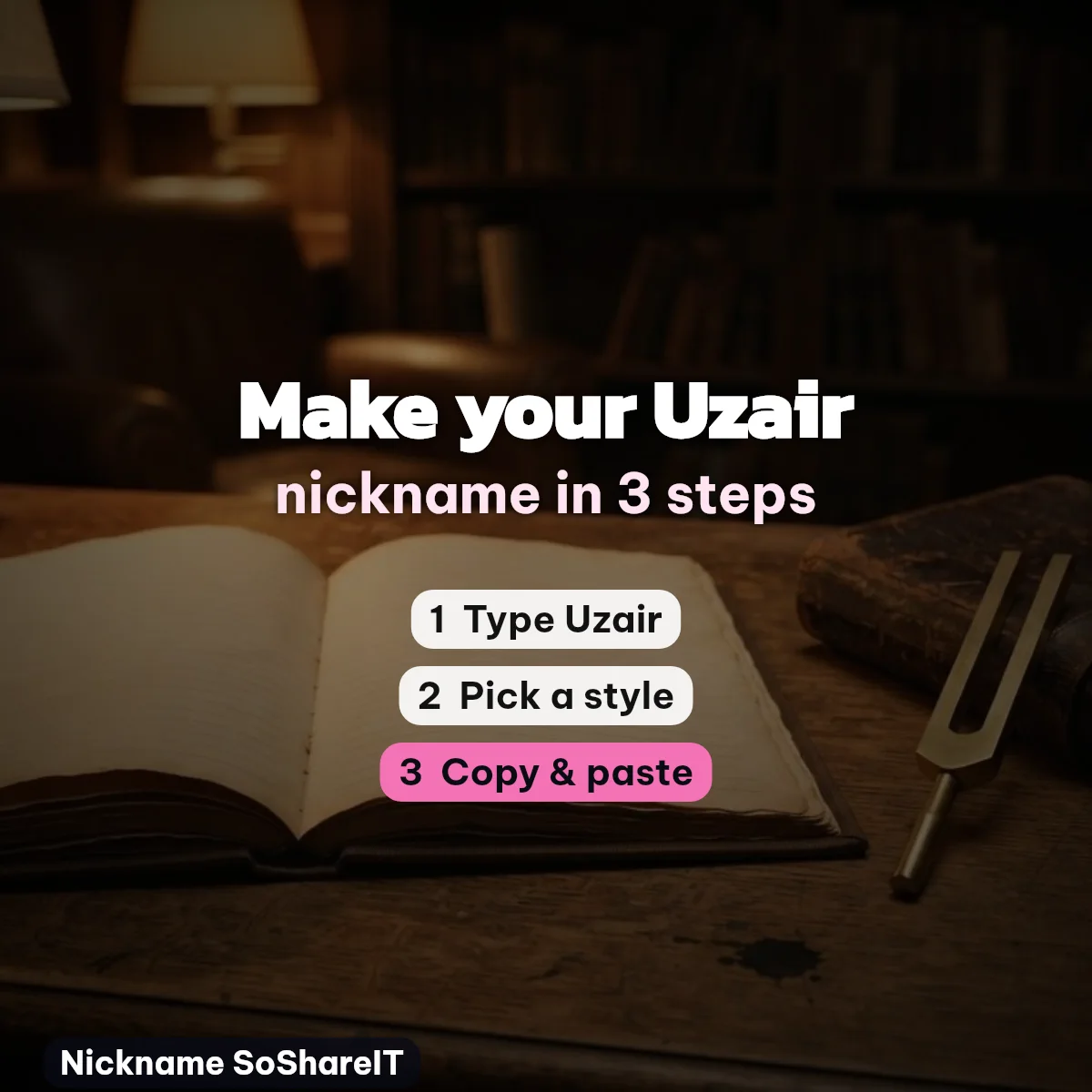 How to make an Uzair nickname in 3 steps