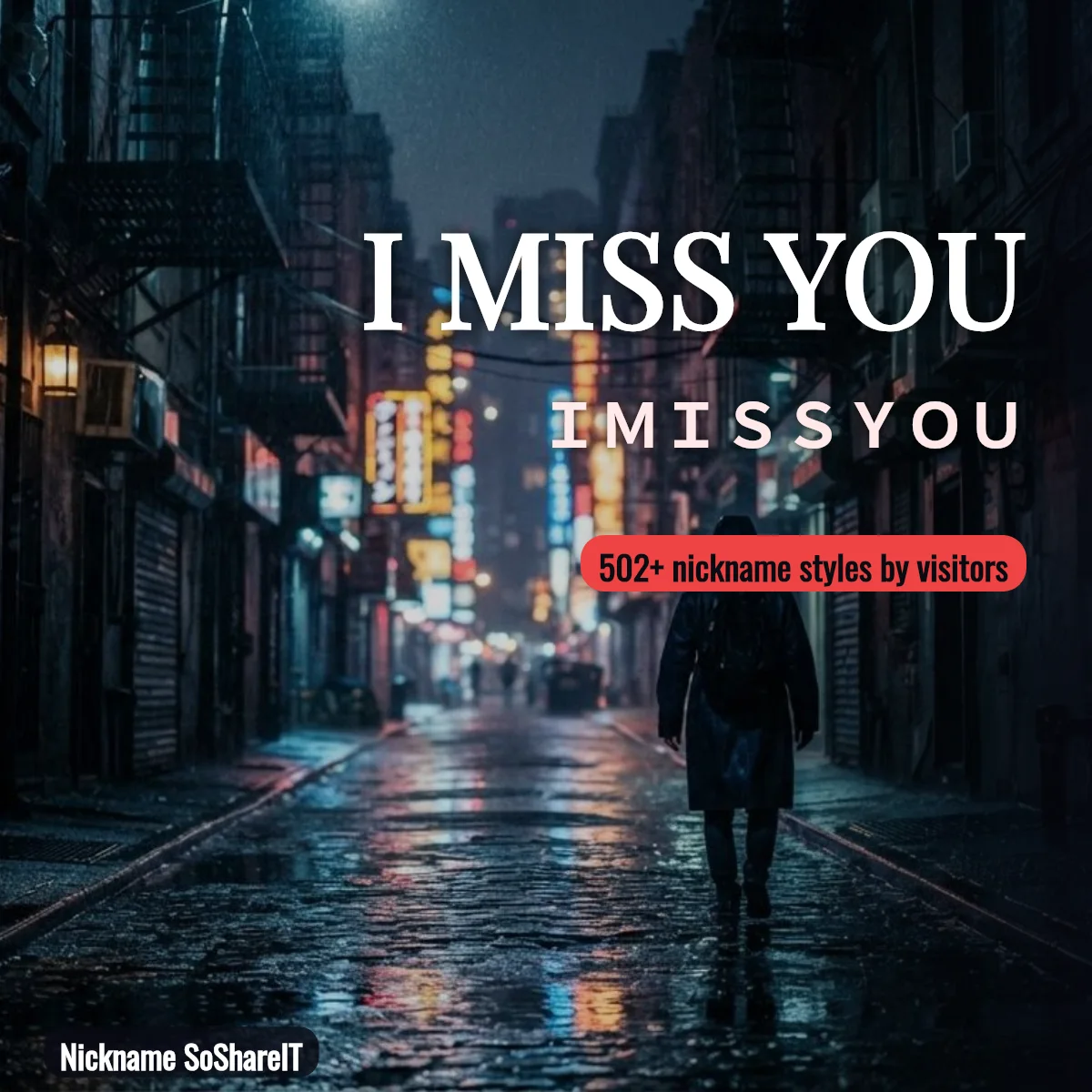 I MISS YOU nickname styles on Nickname SoShareIT