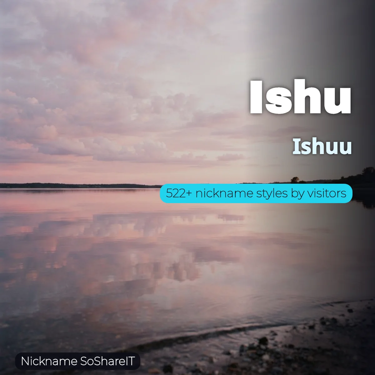 Ishu nickname styles on Nickname SoShareIT