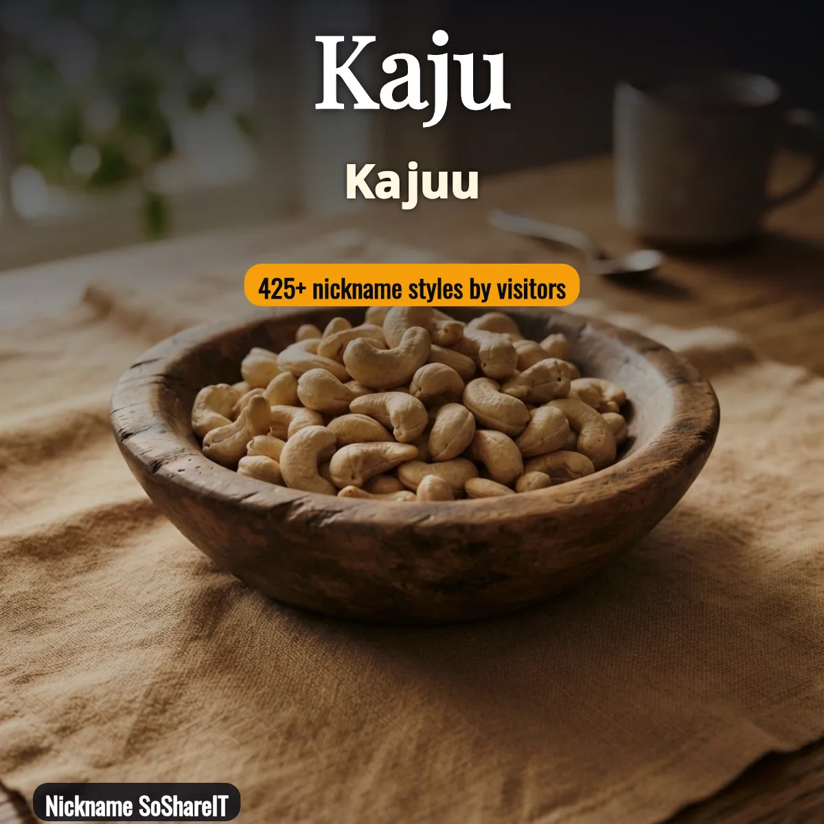 Kaju nickname styles on Nickname SoShareIT
