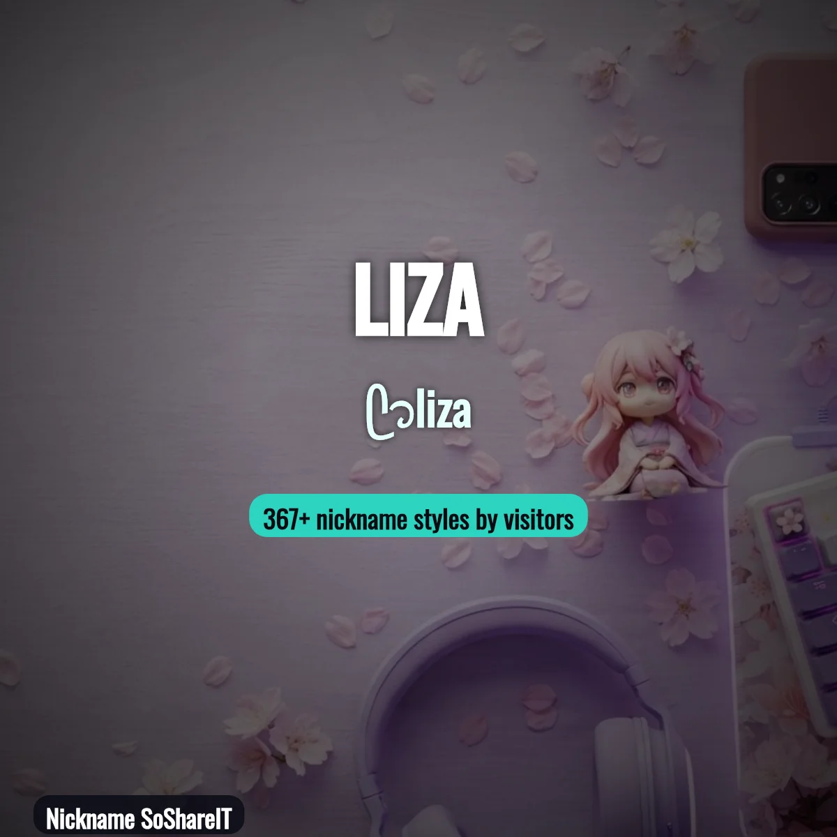 Liza nickname styles on Nickname SoShareIT