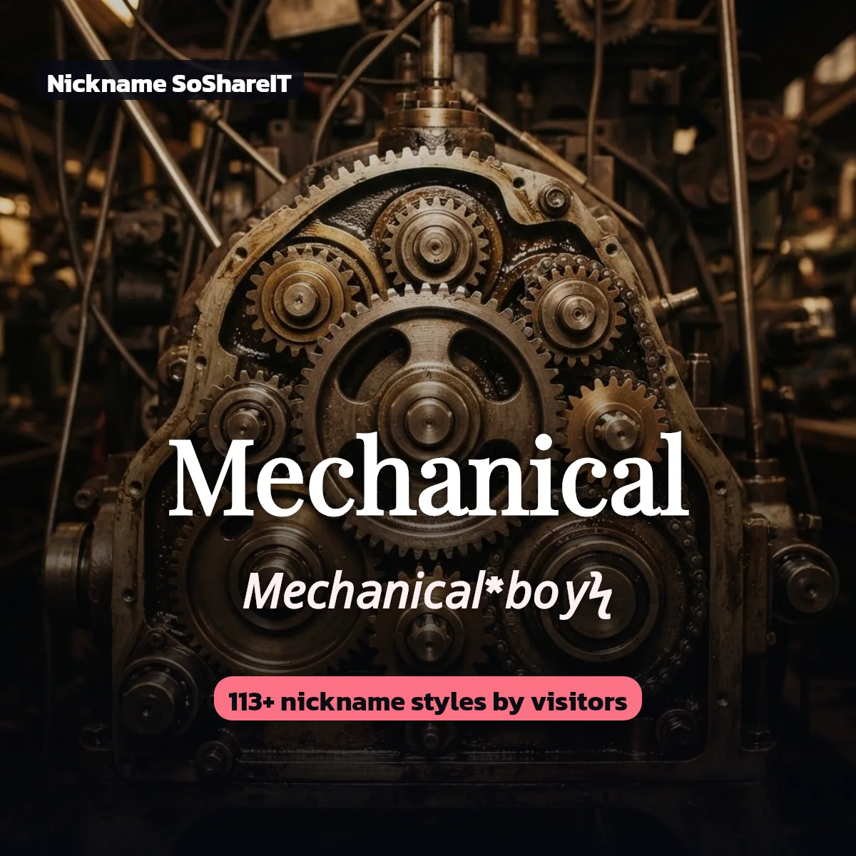 Mechanical nickname styles on Nickname SoShareIT
