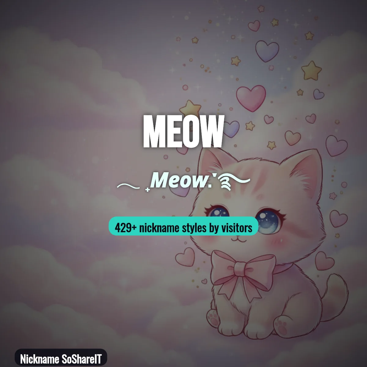 Meow nickname styles on Nickname SoShareIT