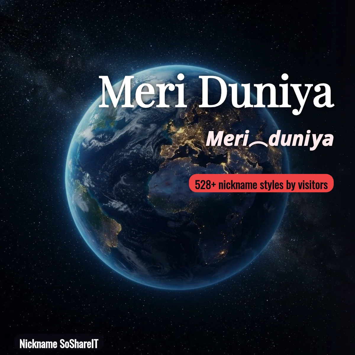Meri Duniya nickname styles on Nickname SoShareIT