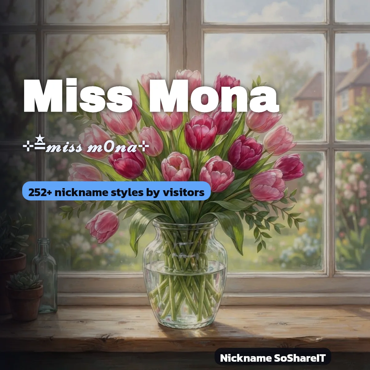 Miss Mona nickname styles on Nickname SoShareIT