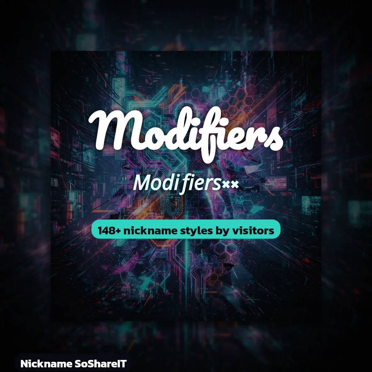 Modifiers nickname styles on Nickname SoShareIT