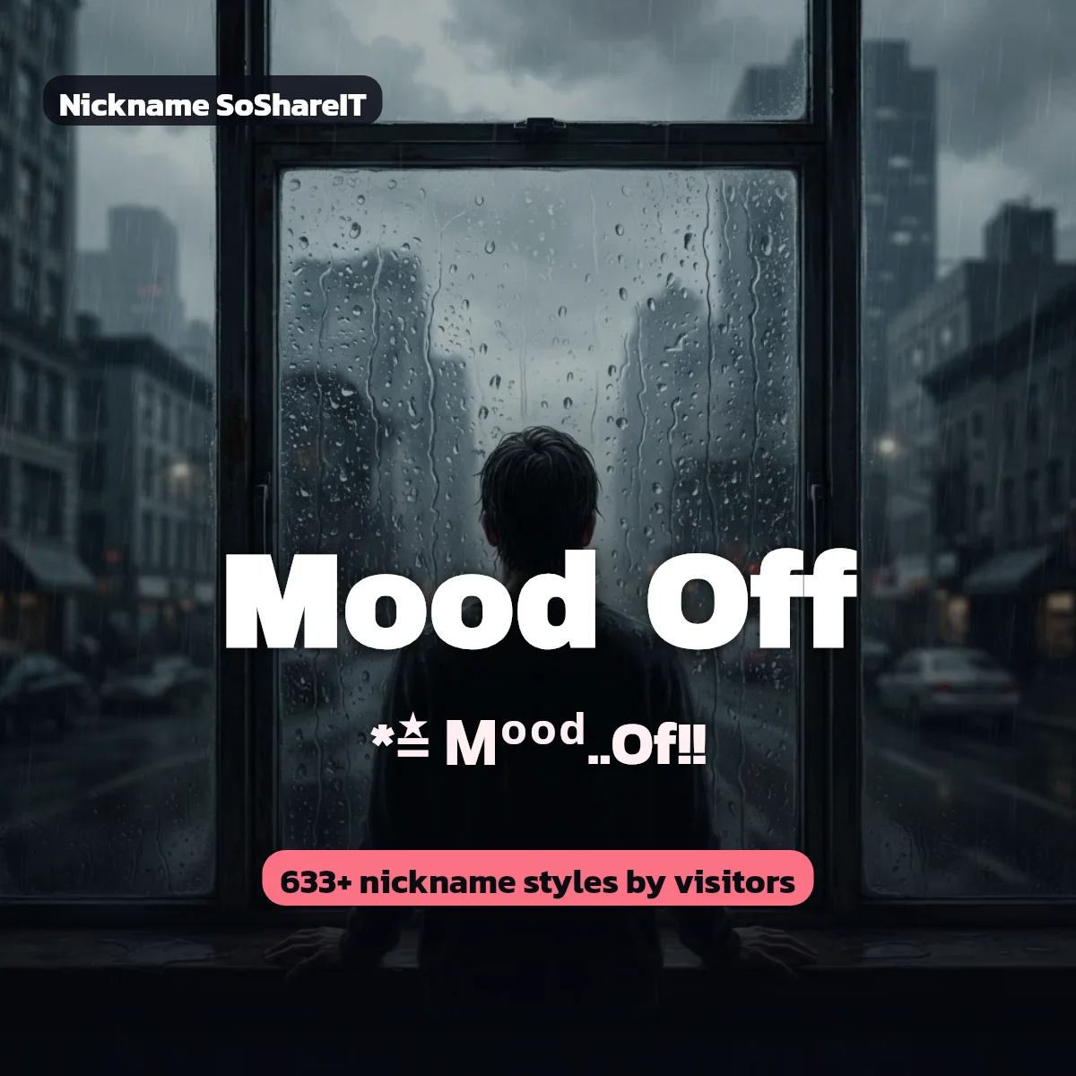 Mood Off nickname styles on Nickname SoShareIT
