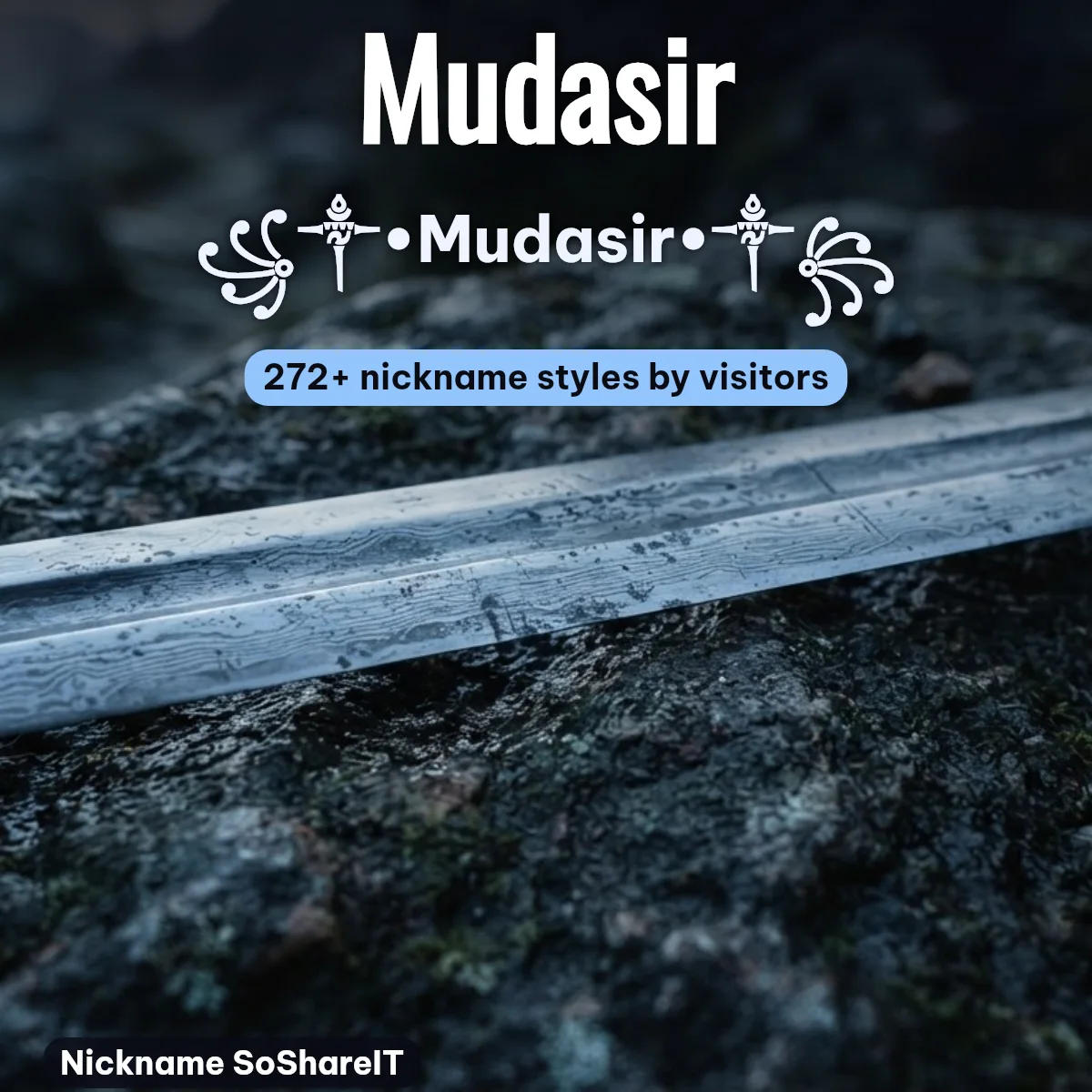 Mudasir nickname styles on Nickname SoShareIT