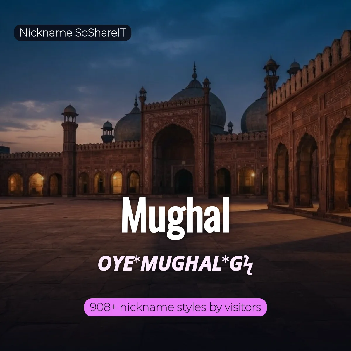 Mughal nickname styles on Nickname SoShareIT