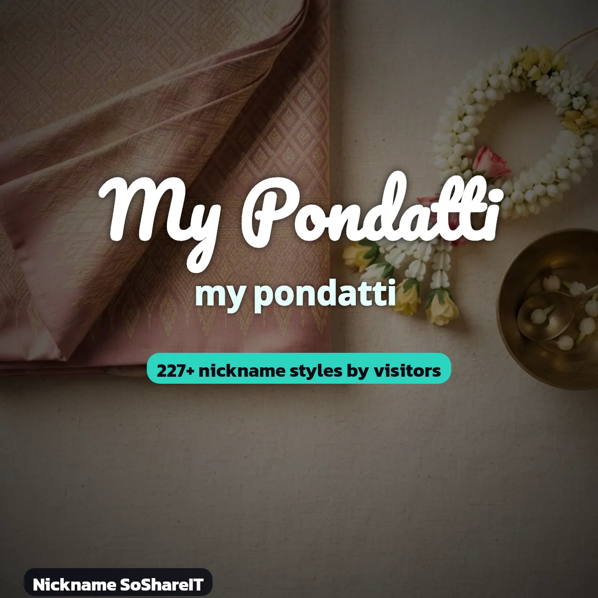 My Pondatti nickname styles on Nickname SoShareIT