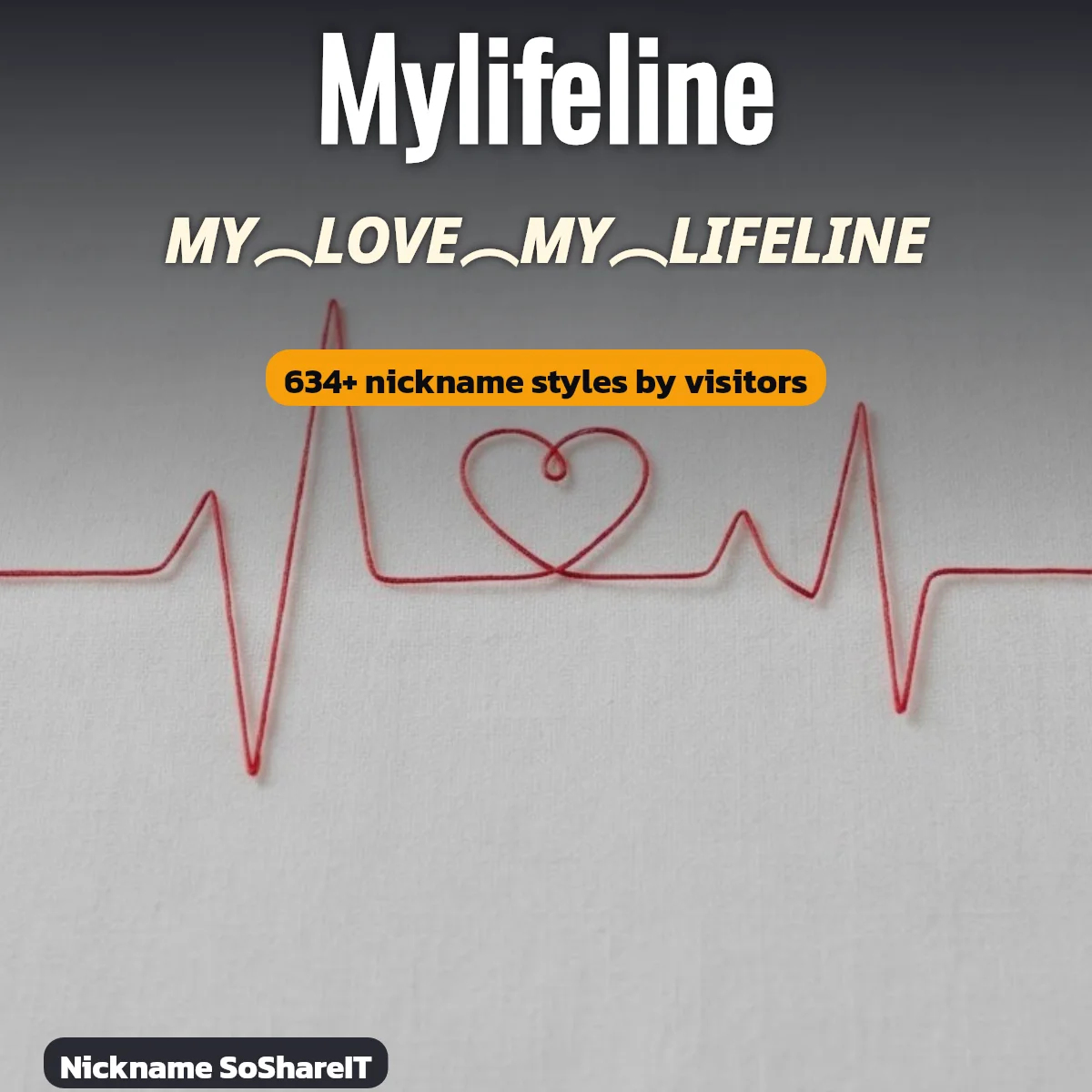 Mylifeline nickname styles on Nickname SoShareIT