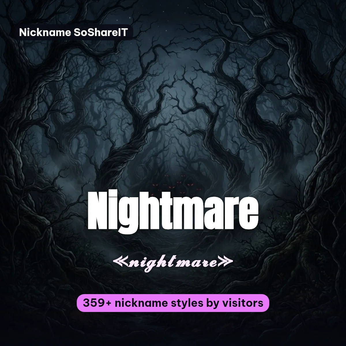 Nightmare nickname styles on Nickname SoShareIT