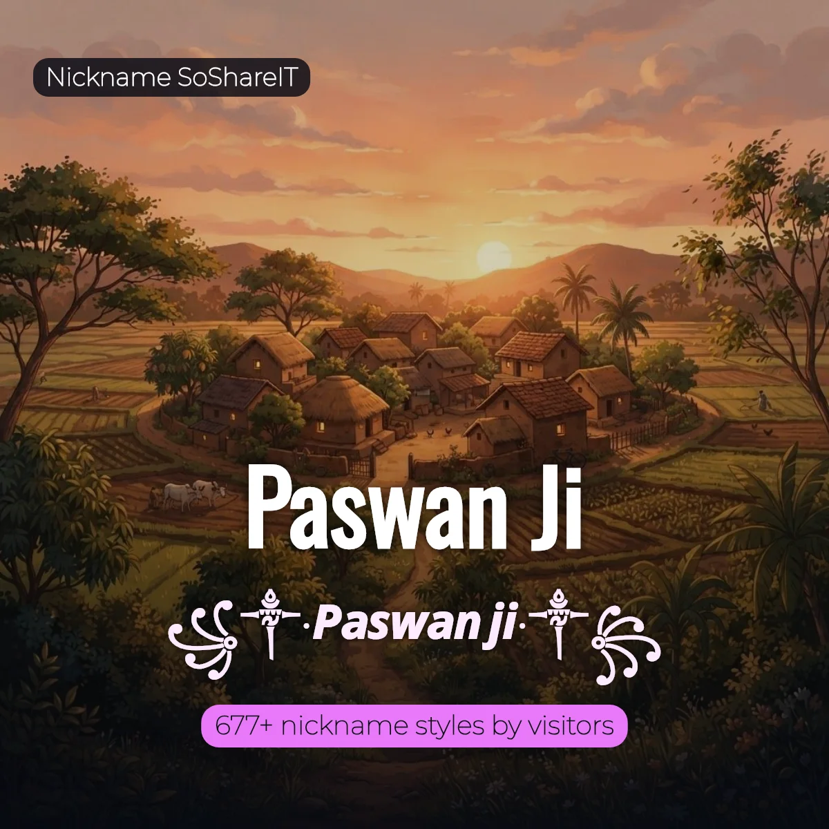 Paswan Ji nickname styles on Nickname SoShareIT