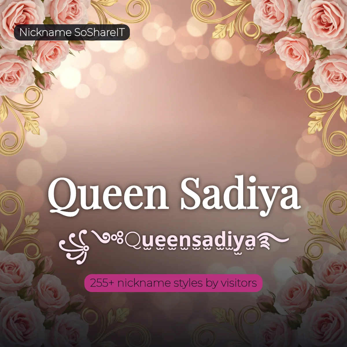 Queen Sadiya nickname styles on Nickname SoShareIT