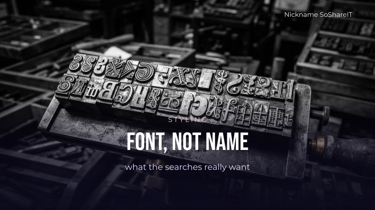 Metal letterpress type, illustrating that stylish names are characters not fonts