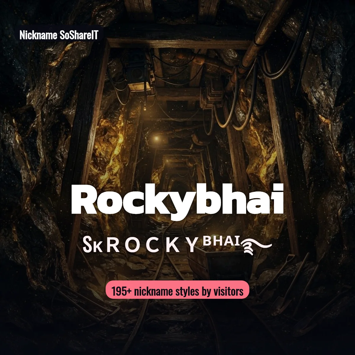 Rockybhai nickname styles on Nickname SoShareIT