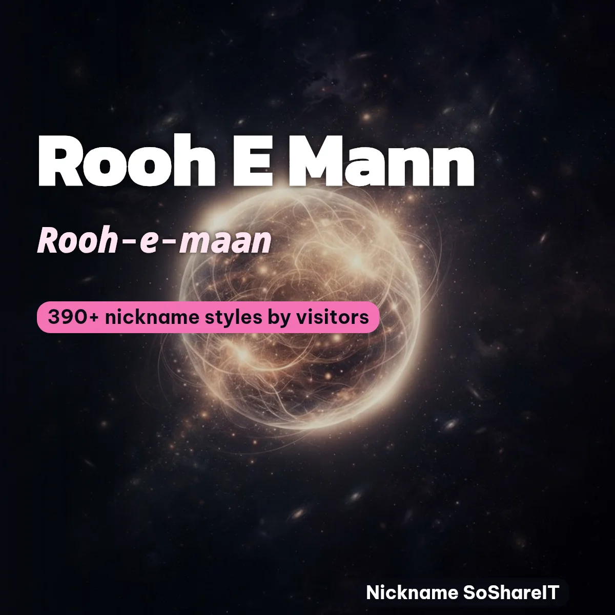 Rooh E Mann nickname styles on Nickname SoShareIT