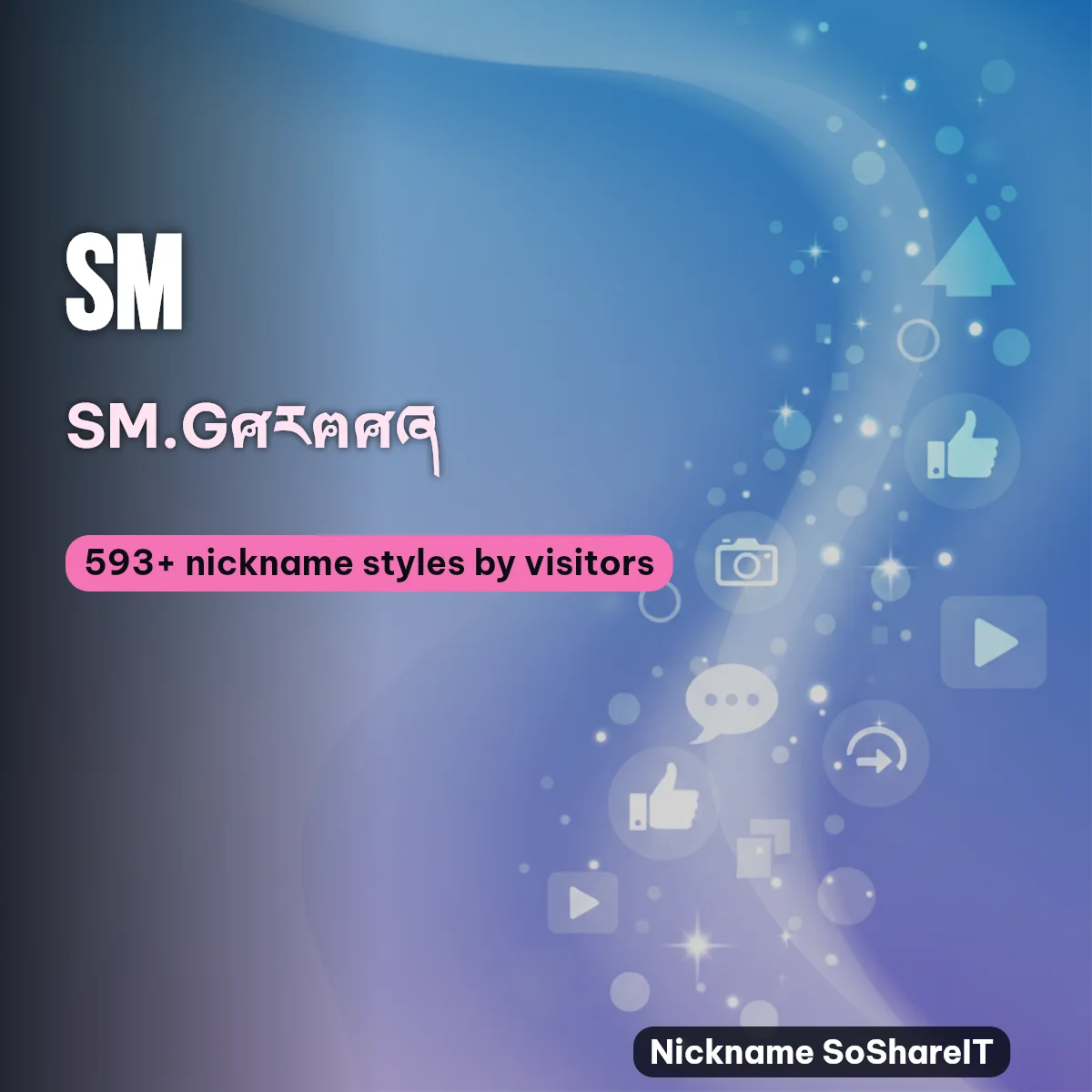 Sm nickname styles on Nickname SoShareIT