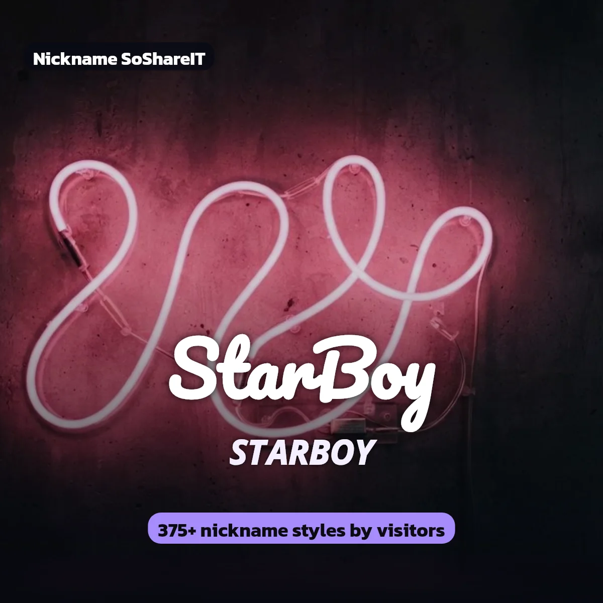 StarBoy nickname styles on Nickname SoShareIT