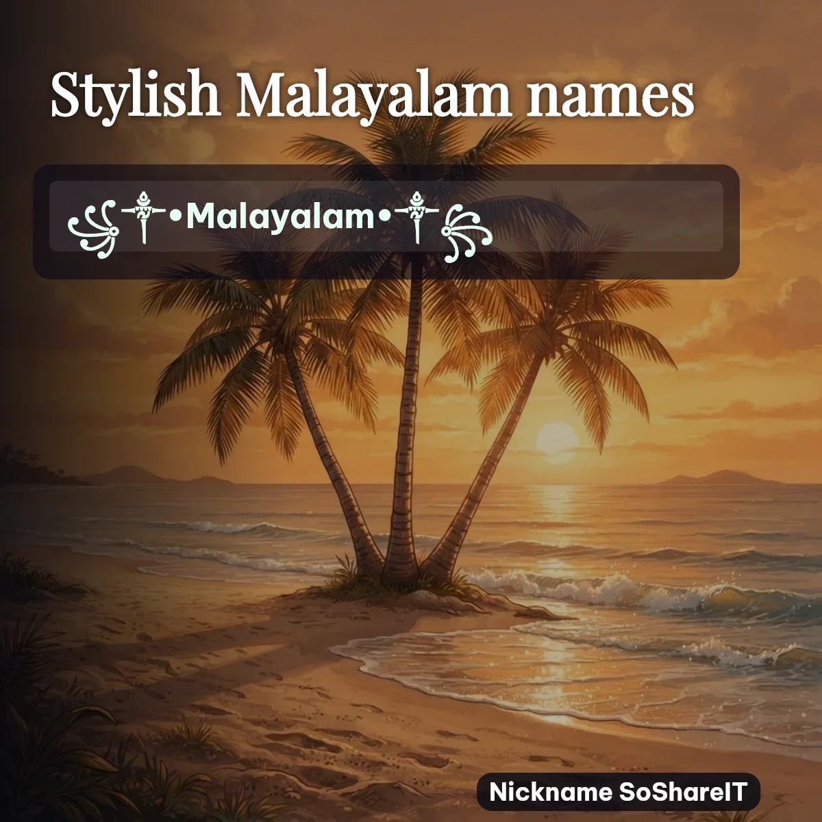 Stylish Malayalam names with fonts and symbols