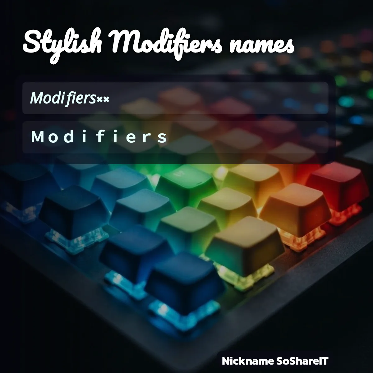 Stylish Modifiers names with fonts and symbols