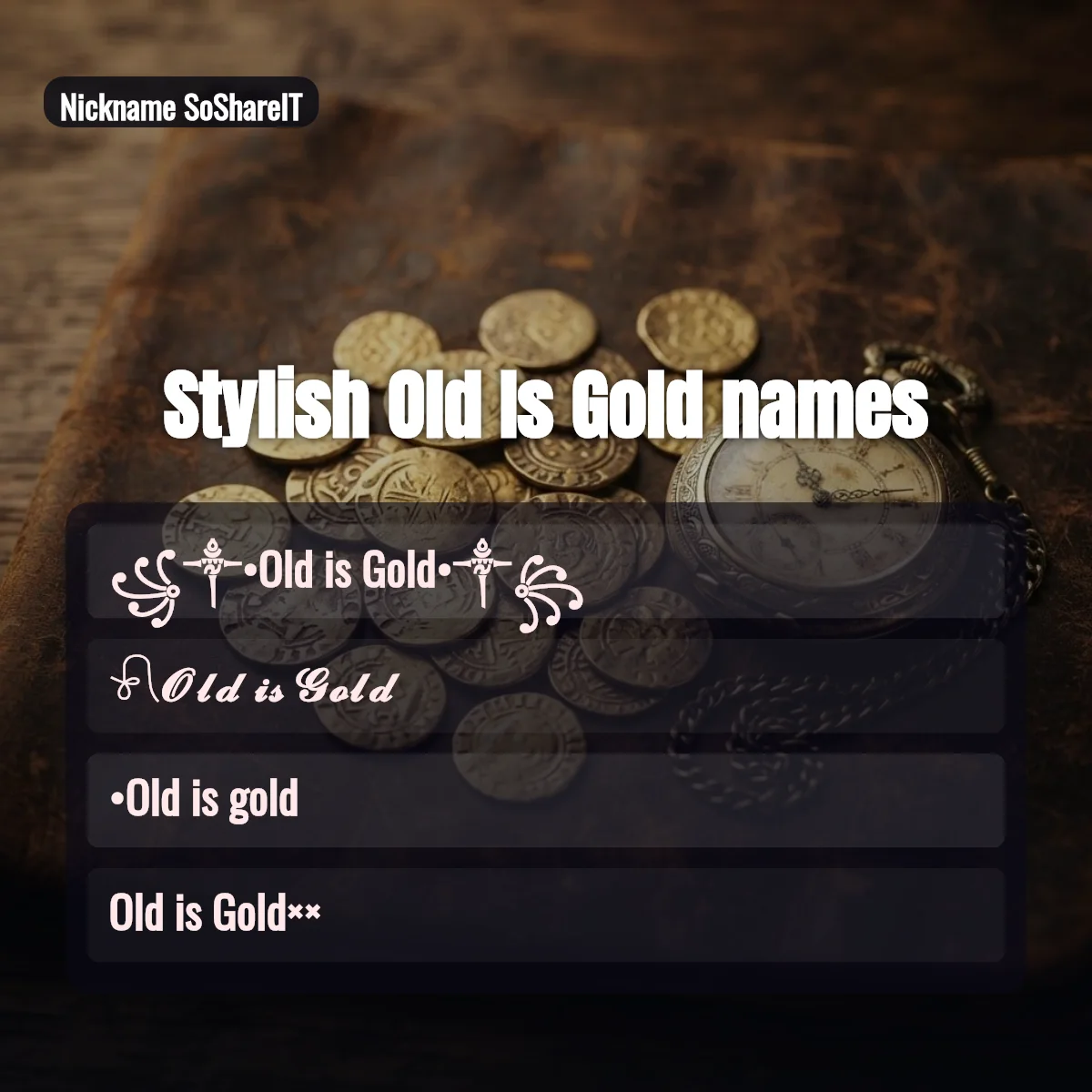 Stylish Old Is Gold names with fonts and symbols