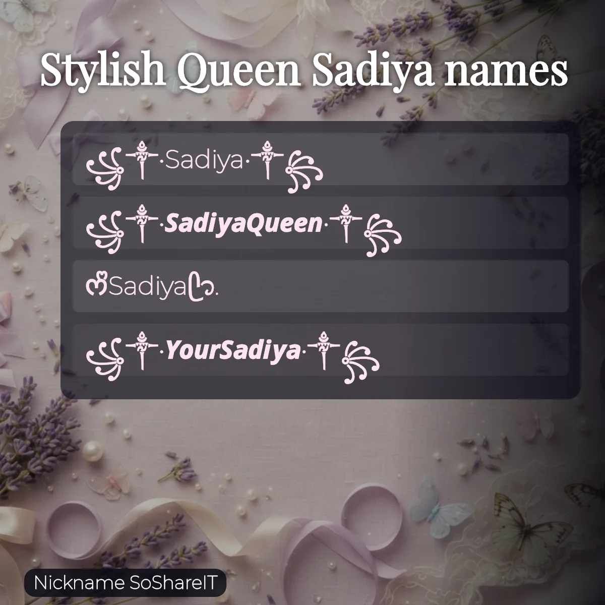 Stylish Queen Sadiya names with fonts and symbols