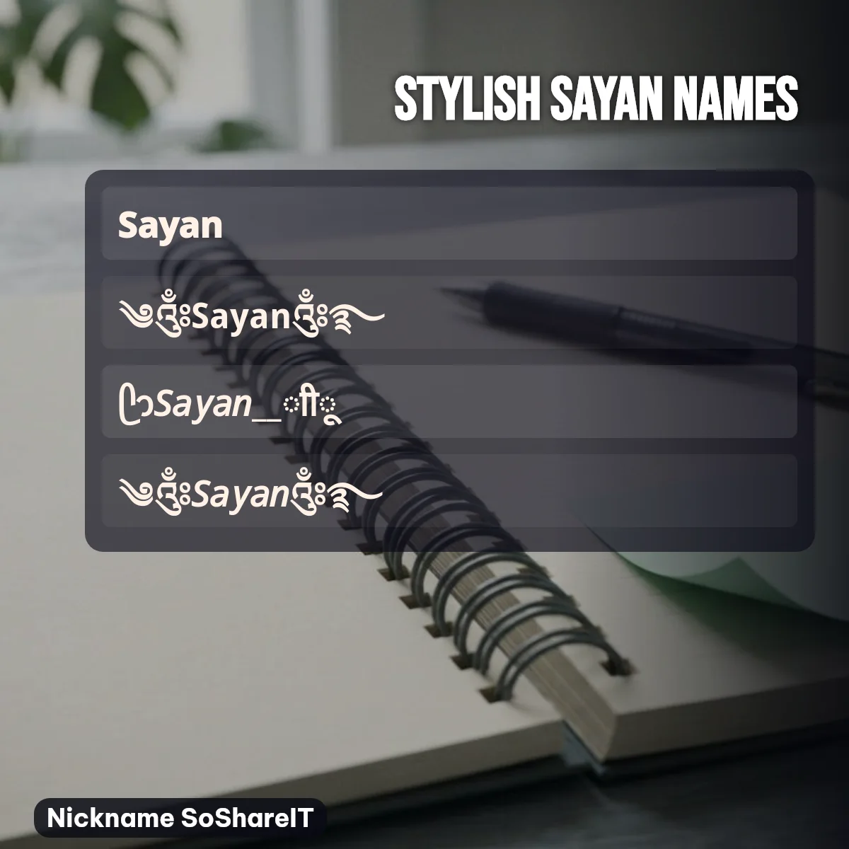Stylish Sayan names with fonts and symbols