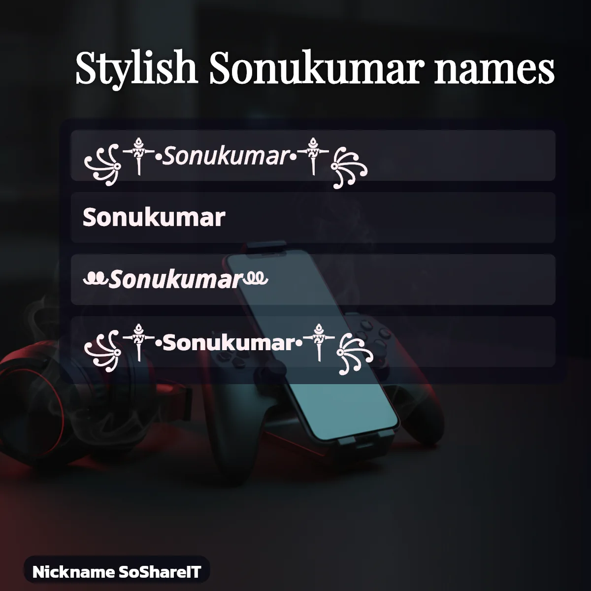 Stylish Sonukumar names with fonts and symbols