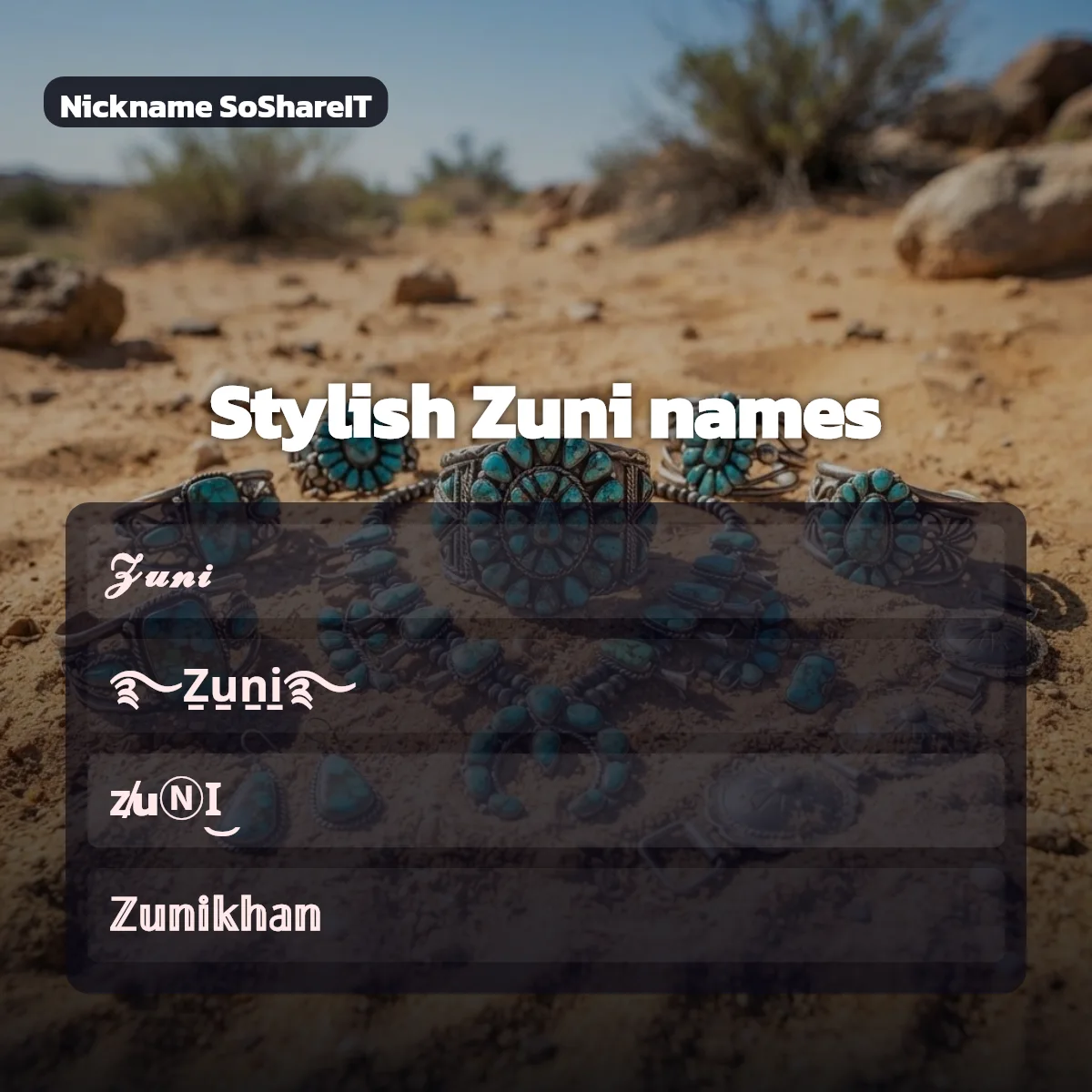Stylish Zuni names with fonts and symbols