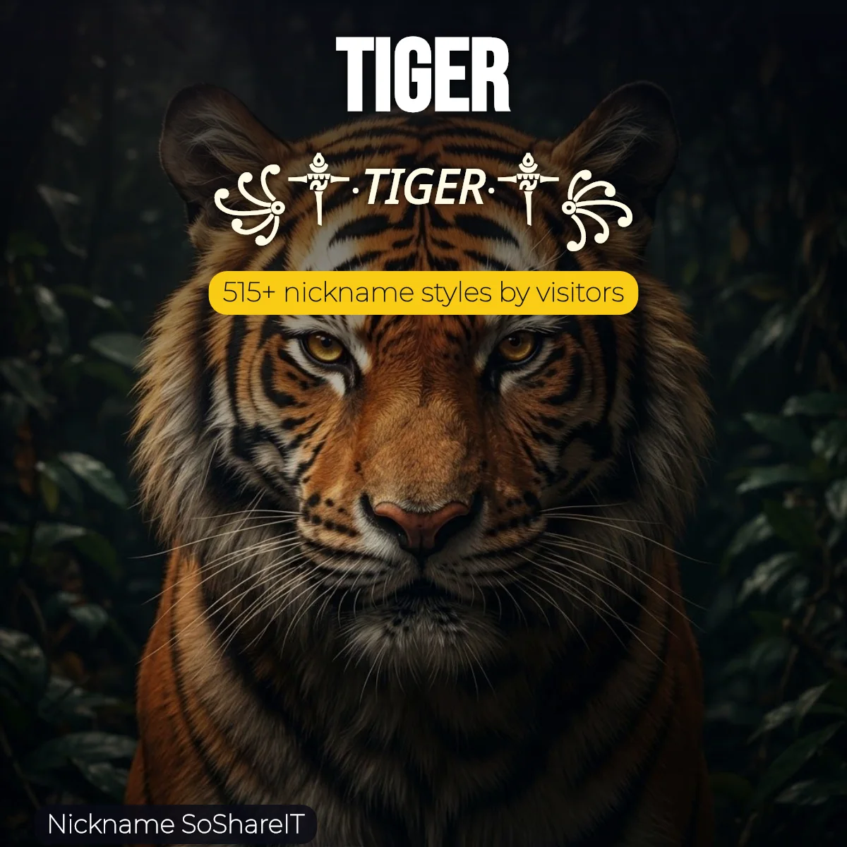 Tiger nickname styles on Nickname SoShareIT