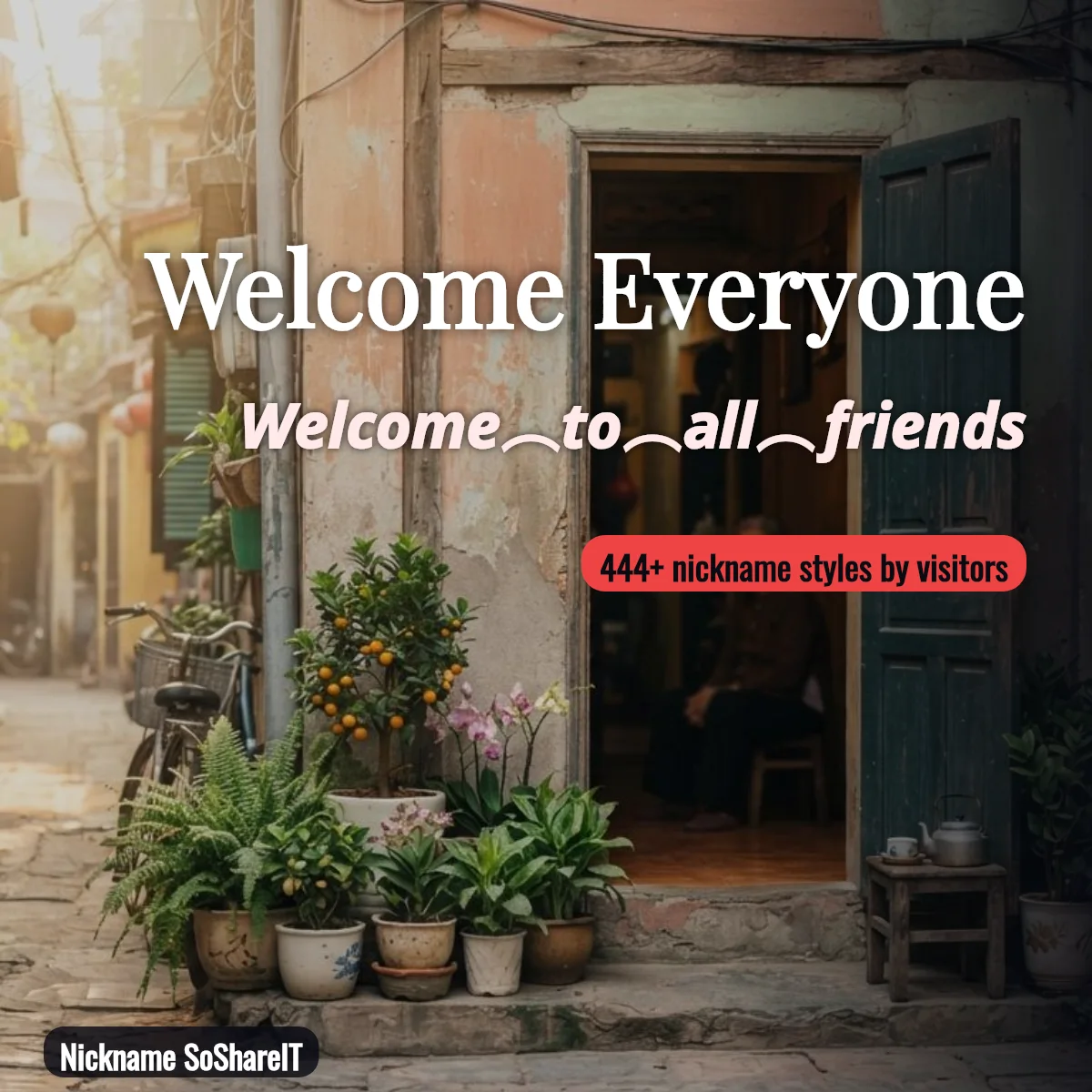 Welcome Everyone nickname styles on Nickname SoShareIT